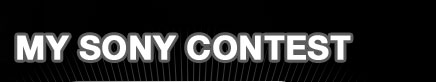 MY SONY CONTEST