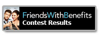 Friends With Benefits Contest Results