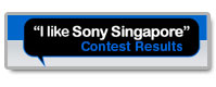 i like Sony Singapore contest Results