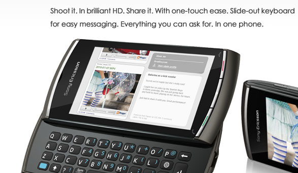 Shoot it. In brilliant HD. Share it. With one-touch ease. Slide-out keyboard for easy messaging. Everything you can ask for. In one phone.