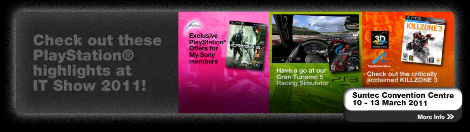 Check out these PlayStation&reg; highlights at 
IT Show 2011!