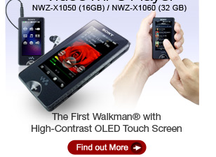 Get yours - Walkman&reg; X series 16 GB or 32 GB models.