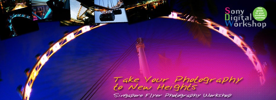 Take Your Photography to New Heights - Singapore Flyer Photography Workshop