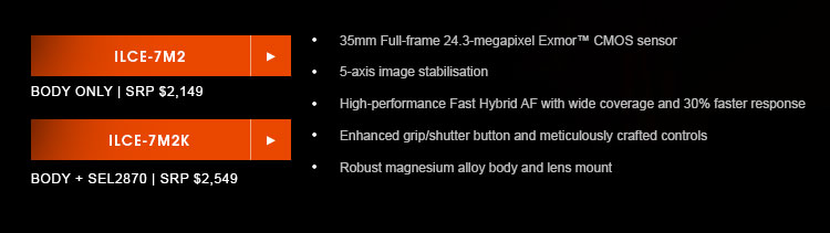 ILCE-7M2 | ILCE-7M2K 